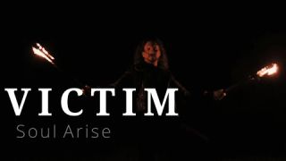 Victim - Soul Arise (Official Video)