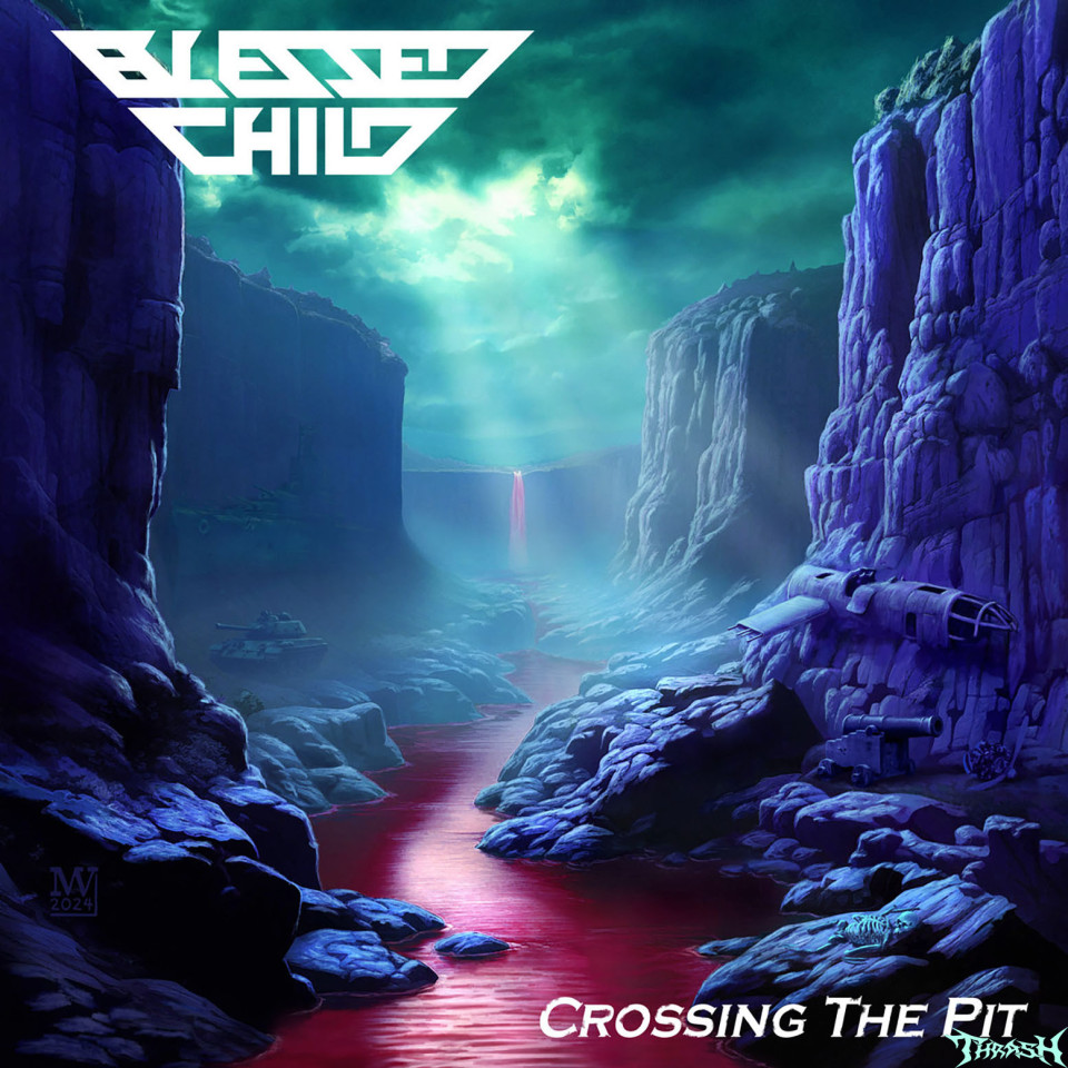 🇩🇪   BLESSED CHILD - Crossing The Pit # 2024