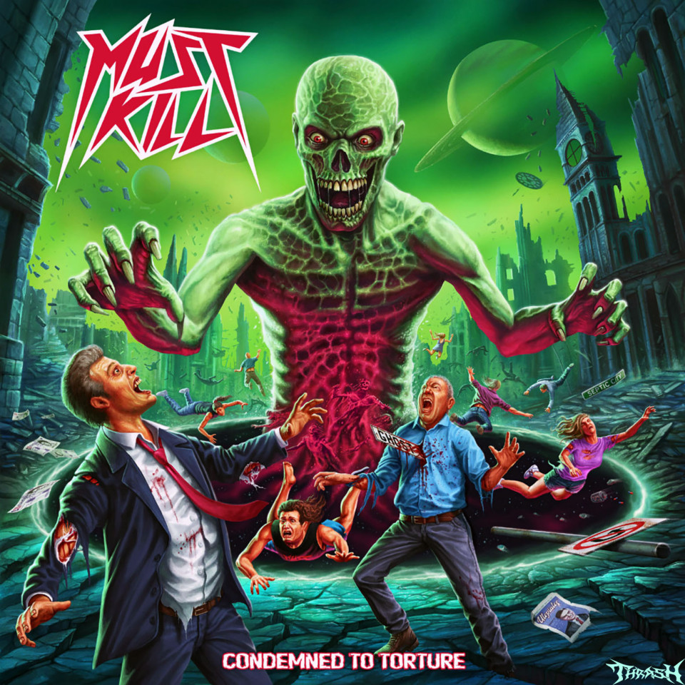 🇬🇧   MUST KILL - Condemned to Torture # 2025