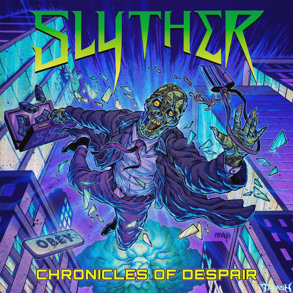 🇮🇹   SLYTHER - Chronicles Of Despair # 2025