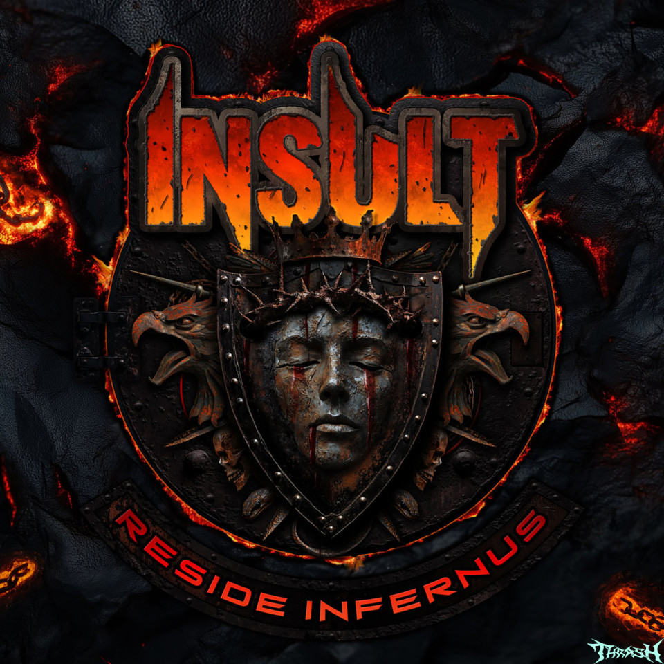 🇬🇧   INSULT - Reside Infernus # 2025