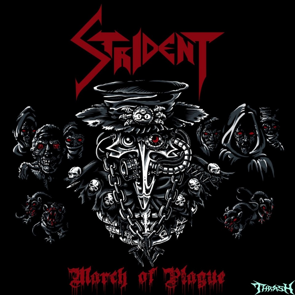 STRIDENT - March Of Plague # 2019