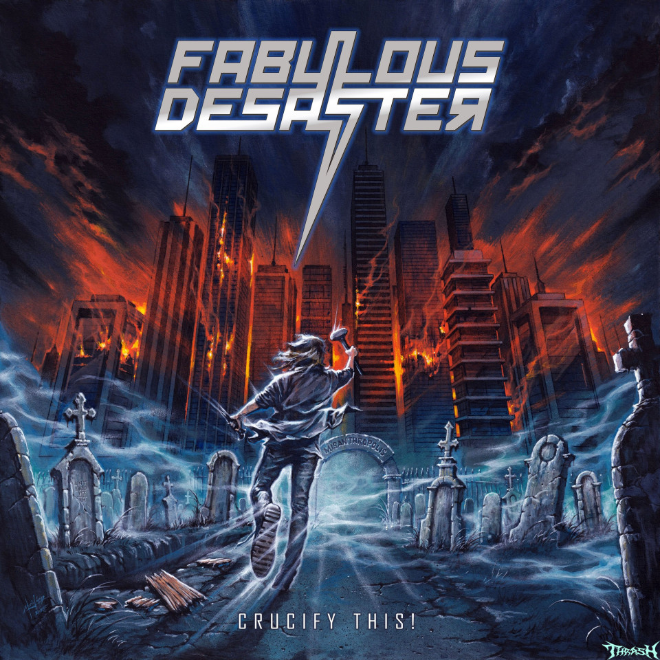 🇩🇪   FABULOUS DESASTER - Crucify This! # 2025