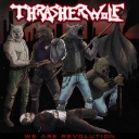 :gb:   THRASHERWOLF - We Are Revolution # 2020