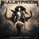 BULLET-PROOF - Forsaken One # 2017