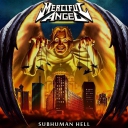 MERCIFUL ANGEL - Subhuman Hell