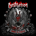 DESTRUCTION - Born To Perish # 2019