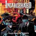 INCARCEHATED - Tales From the Streets # 2016Молодая бразильская банда анонсировала выход своего дебютного альбома "Tales From The Streets" на 16 декабря ... Лонгплей будет состоять из 9 композиций повествующих о не простой обстановке в которой нам доводиться существовать ... Облогу наваял некто Wendell NarkEdmi ... Заказать СД в физическом виде можно будет в ближайшее время ... Ну а пока суть да дело - зацениваем свежий видос по теме дабы сложить мнение ... Ну или берем на халяву прошлый миник ...