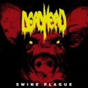 DEAD HEAD - Swine Plague # 2017