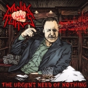MANIAC FORCES - The Urgent Need of Nothing