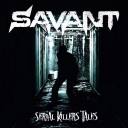 SAVANT - Serial Killers Tales # 2016Бразильский трэшевый квартет нарезал себе в актив вторую студийную пластинку - Serial Killers Tales ... Долгожданный альбом за последнюю десятилетку ... Облогу нарисовал художник Рафаэль Липари.