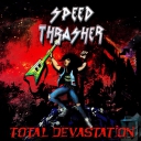 SPEED THRASHER - Total DevastationПервый миник молодых спидушных Парагвайцев готов к употреблению ... Конечно галимый самиздат, ценности для коллекционера не представляющий, но дающий надежду на перспективу ... Будем наблюдать ...