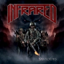 INFRARED - Saviours # 2018
