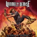 UNTIMELY DEMISE - No Promise of Tomorrow # 2018