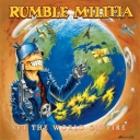 RUMBLE MILITIA - Set the World on Fire # 2020* Германские ветераны вернулись с новым альбомом. Диджипак или винил можно заказать у музыкантов на страничке в фейсбуке.