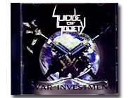 SUICIDE OF SOCIETY - War Investment