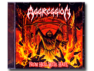 AGGRESSION - From Hell With Hate