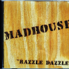 MADHOUSE