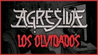 Agresiva - Los Olvidados (videoclip oficial, 2020)