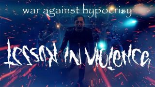 Lesson In Violence - War Against Hypocrisy (official music video)