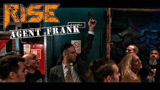 RISE - Agent Frank (OFFICIAL VIDEO)