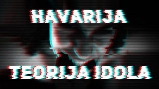 HAVARIJA - Teorija idola (OFFICIAL MUSIC VIDEO)