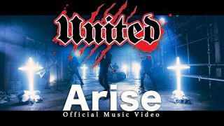 UNITED - Arise (Official Music Video)