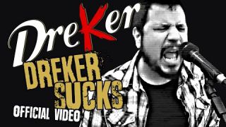 DREKER - Dreker Sucks [Official Video]
