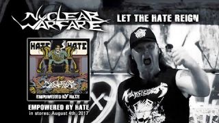 NUCLEAR WARFARE - Let the Hate Reign (official Video)