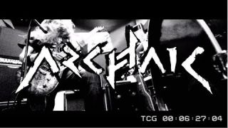 Archaic - The Saw (OFFICIAL REHEARSAL VIDEO)