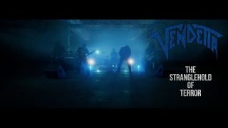 Vendetta - The Stranglehold of Terror (Official Musicvideo)