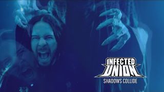 INFECTED UNION - SHADOWS COLLIDE [OFFICIAL VIDEO]