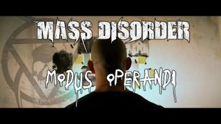 MASS DISORDER - MODUS OPERANDI (Official Music Video)